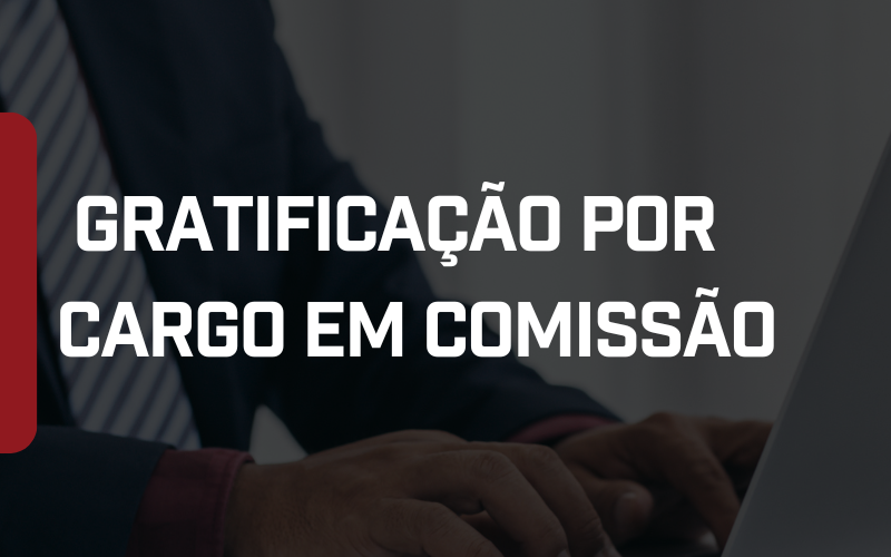 Foto Justiça do DF determina pagamento de gratificação a servidor por exercício de cargo comissionado