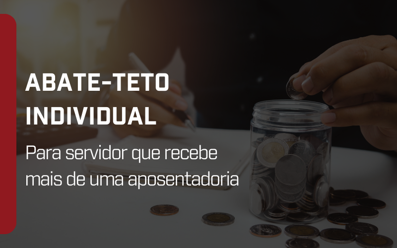 Foto Abate-teto deve ser aplicado a cada aposentadoria de forma individualizada